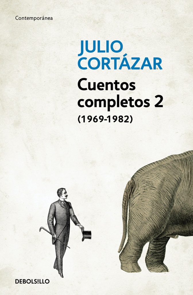 Julio Cortázar Cuentos completos 2